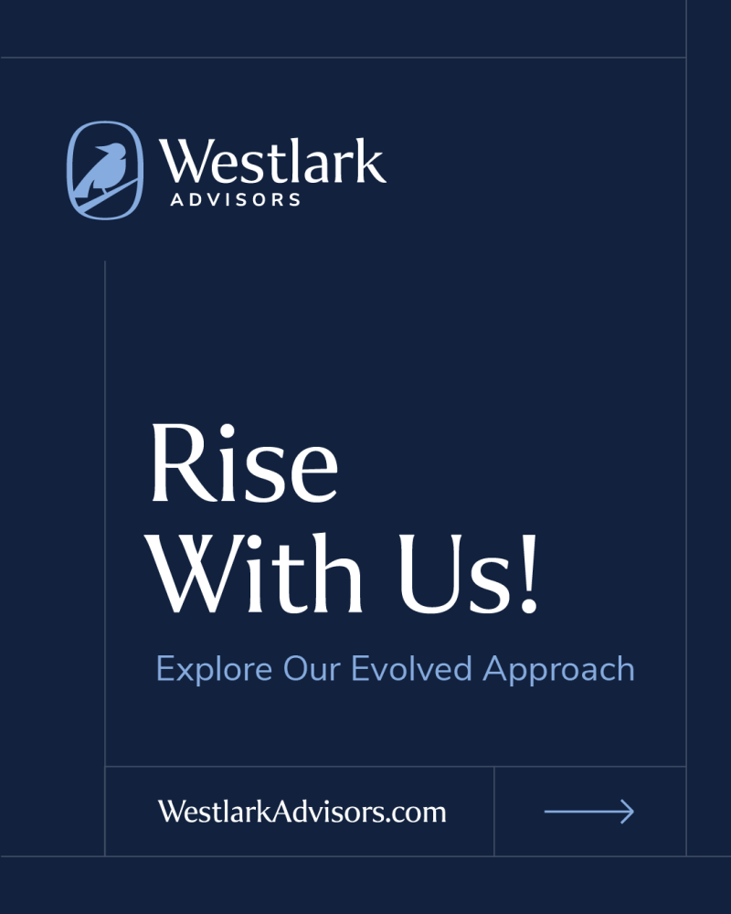 Post 02 - Slide 05 Dark blue background with Westlark Advisors and logo in upper left; Rise with Us! in large white text; Why Rebrand